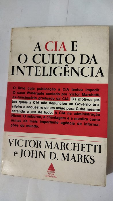 A Cia E O Culto Da Inteligência - Victor Marchetti