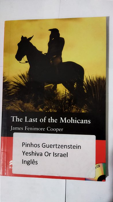 The Last Of The Mohicans - James Fenimore Cooper ( Inglês )