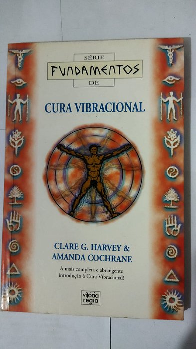 Cura Vibracional - Clare G. Harvey