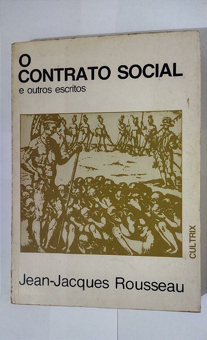 O Contrato Social e outros escritos - Jean-Jacques Rousseau