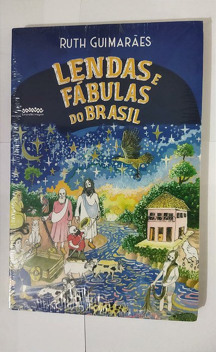 Lendas e Fábulas do Brasil - Ruth Guimarães