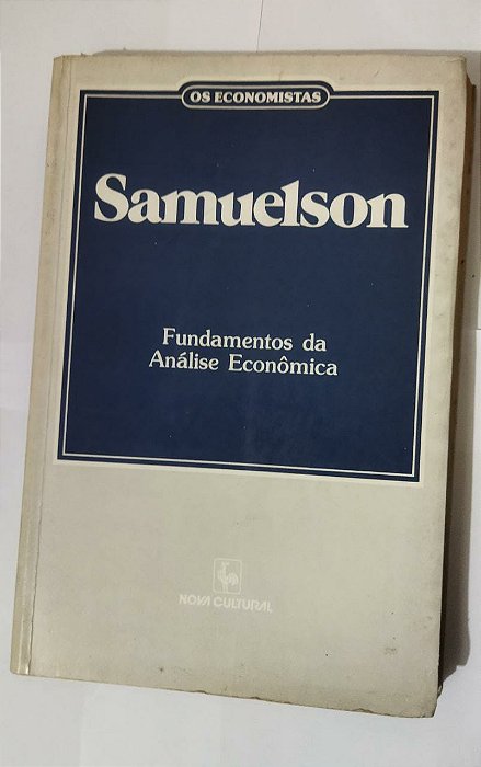 Samuelson - Os Economistas - Fundamentos Da Análise Econômica