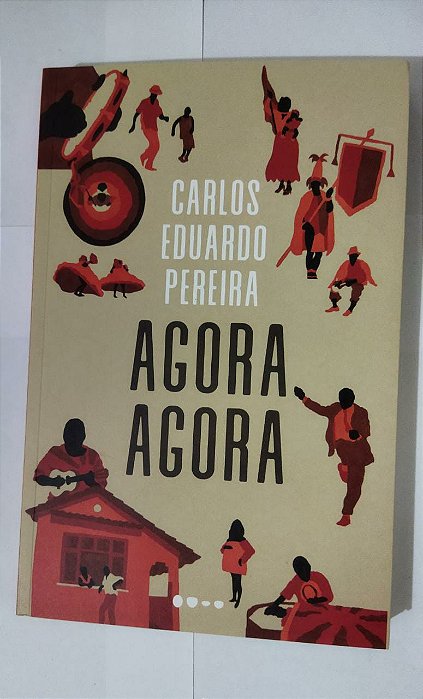 Agora Agora - Carlos Eduardo Pereira