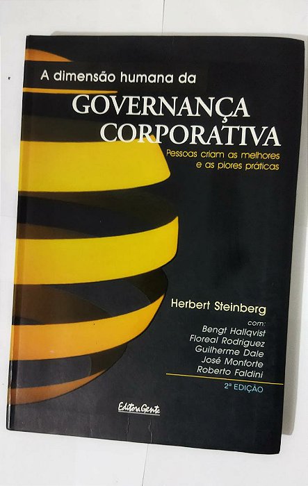A Dimensão Humana Da Governança Corporativa - Herbert Steinberg