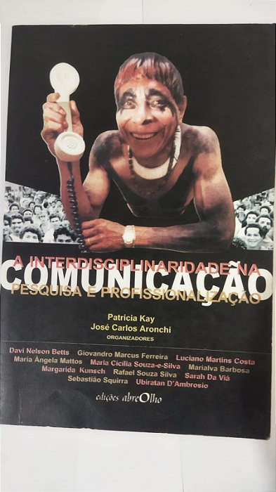 A Interdisciplinaridade Na Comunicação - Patricia Kay