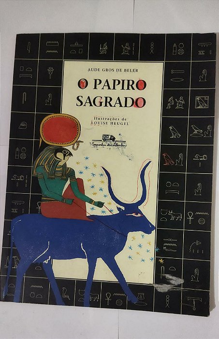 O Papiro Sagrado - Auge Gros De Beler