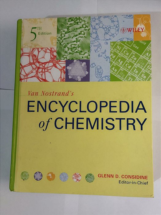 Van Nostrand's Encyclopedia of Chemistry - Glenn D. Considine (Inglês)