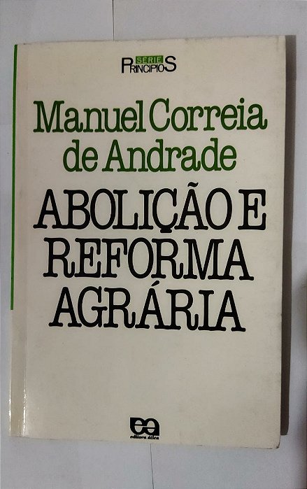 Abolição e Reforma Agrária - Manuel Correia De Andrade