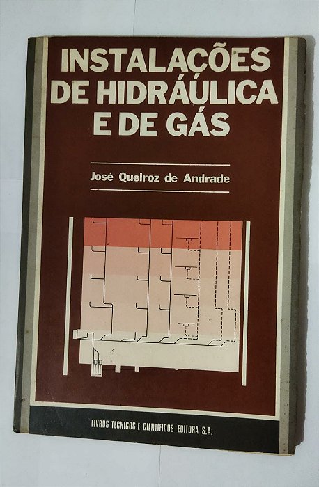 Instalações De Hidráulica e De Gás - José Queiroz De Andrade