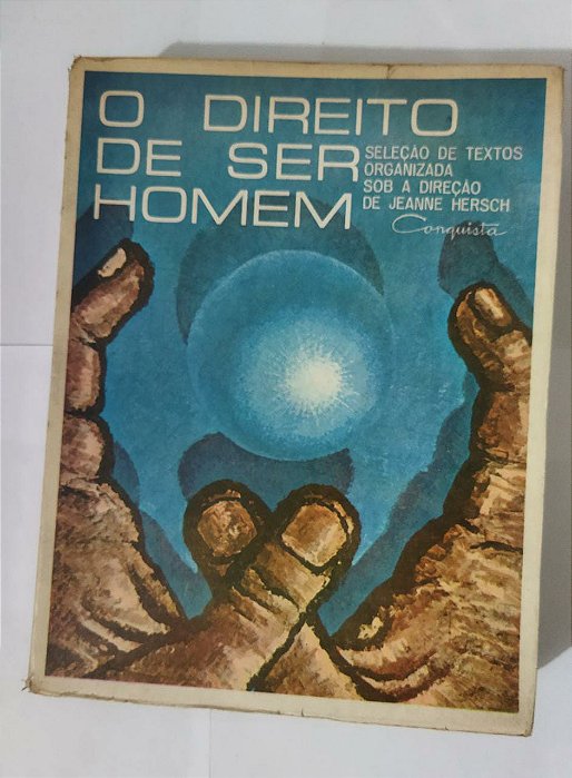 O Direito De Ser Homem - Jeanne Hersch