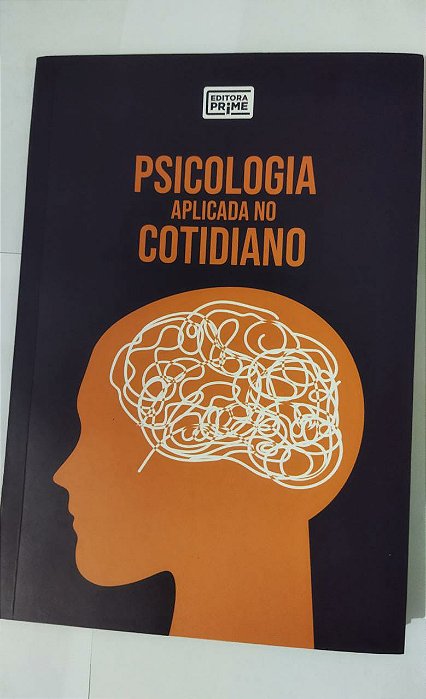 Psicologia Aplicada no Cotidiano