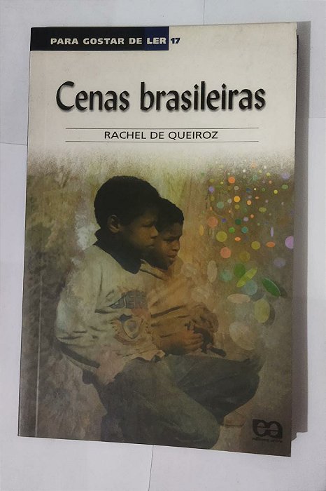 Cenas Brasileiras - Rachel De Queiroz