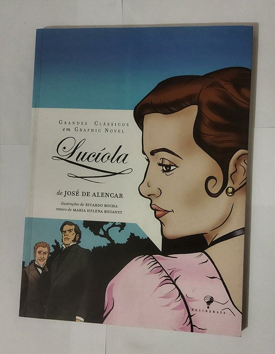 Lucíola - Grandes Clássicos em Graphic Novel - José De Alencar