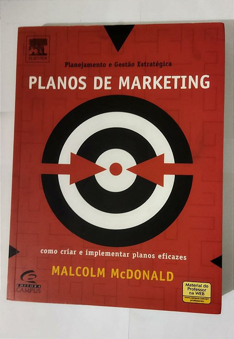 Planos De Marketing. Planejamento E Gestao Estrategica - Malcolm McDonald