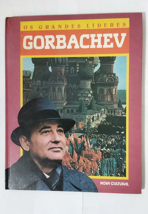 Os Grandes Líderes - Gorbachev