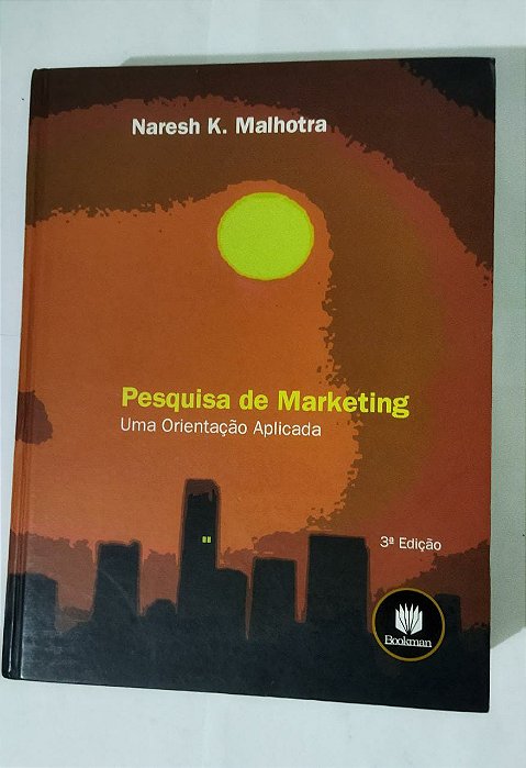 Pesquisa de Marketing - Uma Orientação Aplicada - Naresh K. Malhotra