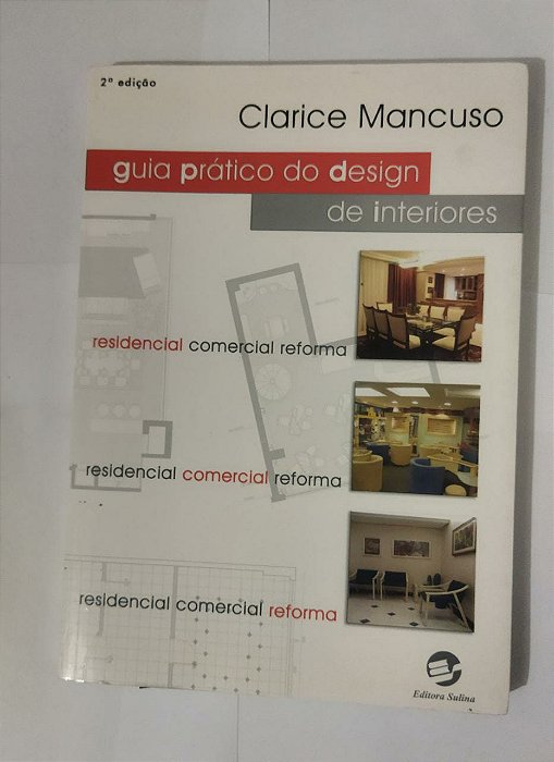 Guia Prático do Design de Interiores - Clarice Mancuso