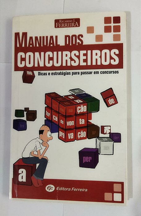 Manual Dos Concurseiros - Ricardo J. Ferreira