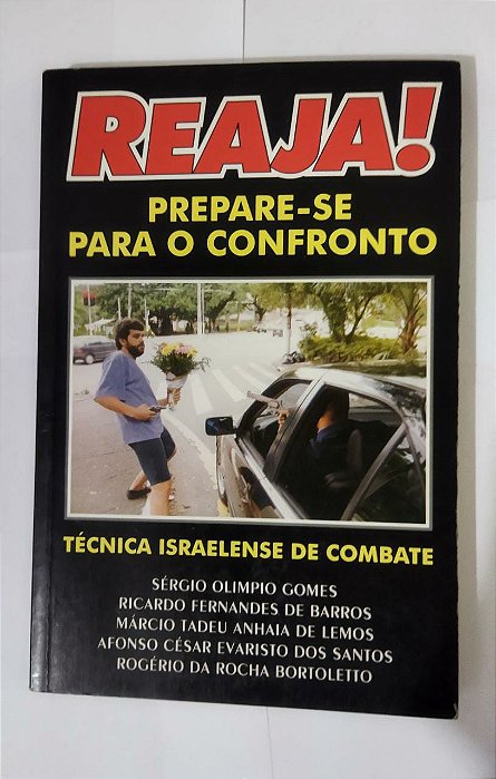 Reaja! Prepare-se Para o Confronto - Sérgio Olimpio Gomes