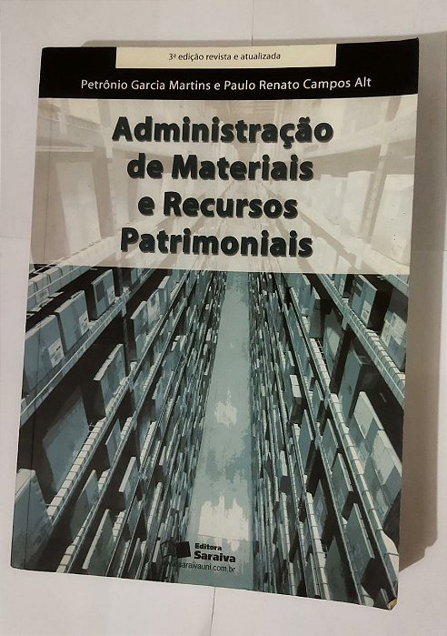 Administração de materiais e recursos patrimoniais - Petrônio Garcia Martins