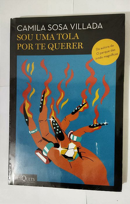 Sou uma tola por te querer - Camila Sosa Villada