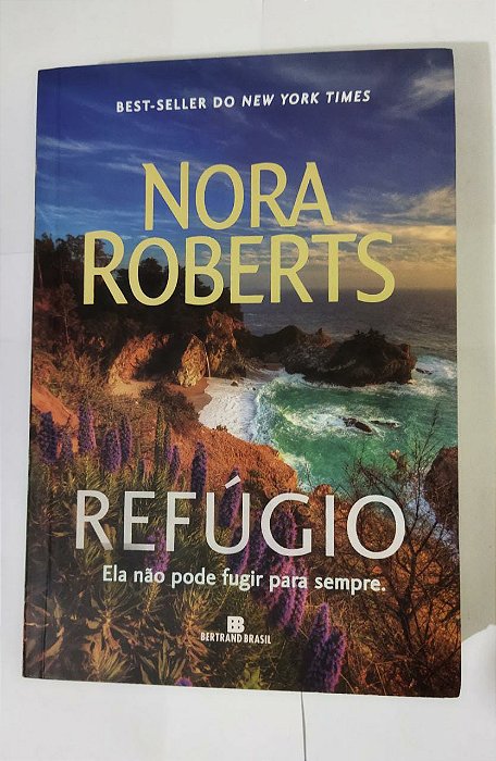 Refúgio - Nora Roberts