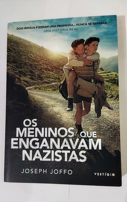 Os meninos que enganavam nazistas - Joseph Joffo