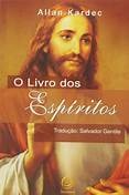 O Livro Dos Espíritos - Allan Kardec