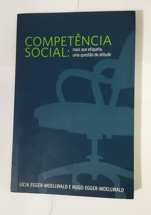 Competência Social - Lícia Egger-Moellwald