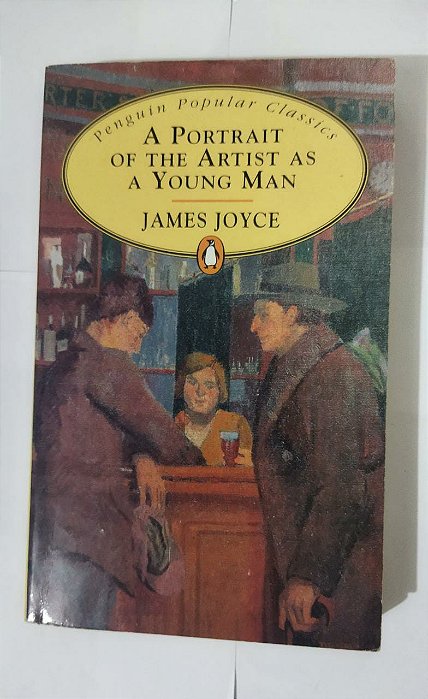 A Portrait of the Artist as a Young Man - James Joyce