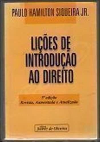 Lições de introdução ao direito - Paulo Hamilton Siqueira JR - (Marcas e Grifos)