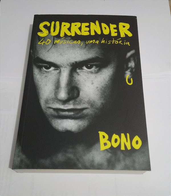 Surrender - 40 músicas, uma história - Bono