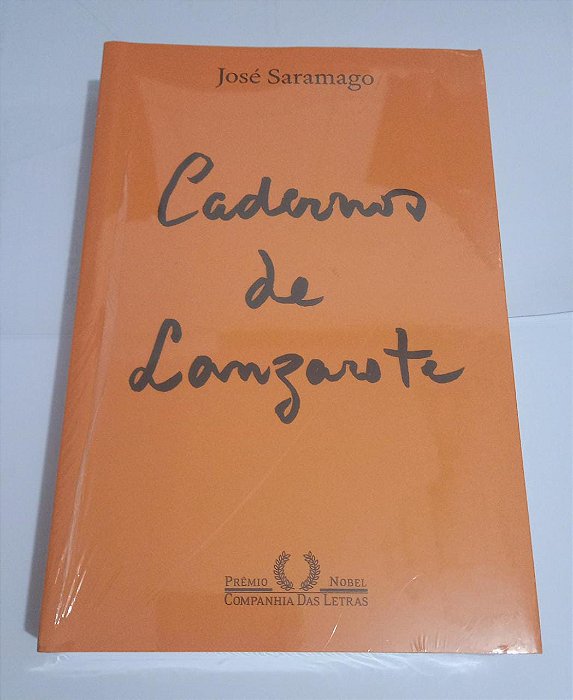 Cadernos de Lanzarote - José Saramago