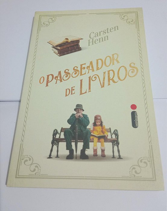 O Passeador de Livros - Carsten Henn