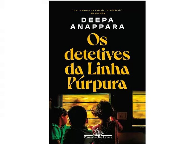 Os Detetives da Linha Púrpura - Deepa Anappara