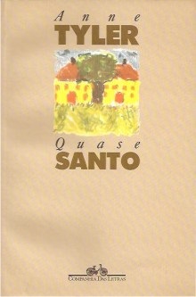 Quase Santo - Anne Tyler