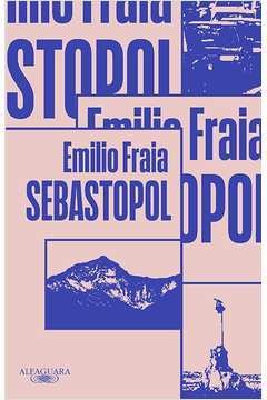Sebastopol - Emilio Fraia - Dedicatória do autor