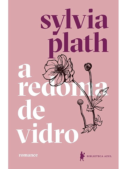 A Redoma de vidro - Sylvia Plath - Romance