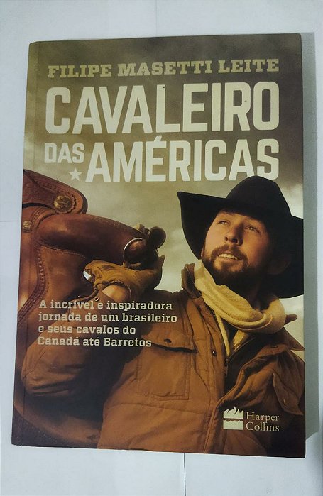Cavaleiro das Américas - Filipe Masetti Leite