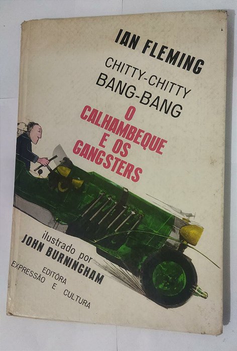 O Calhanbeque e os Gangsters - Ian Fleming