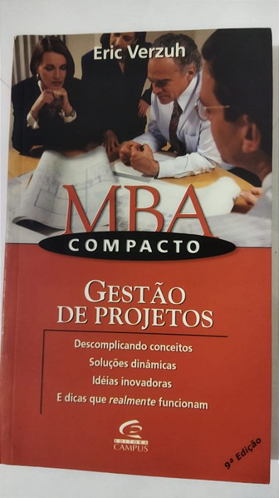 MBA Compacto. Gestão De Projetos - Eric Verzuh
