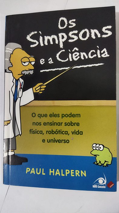 Os Simpsons e a Ciência - Paul Halpern