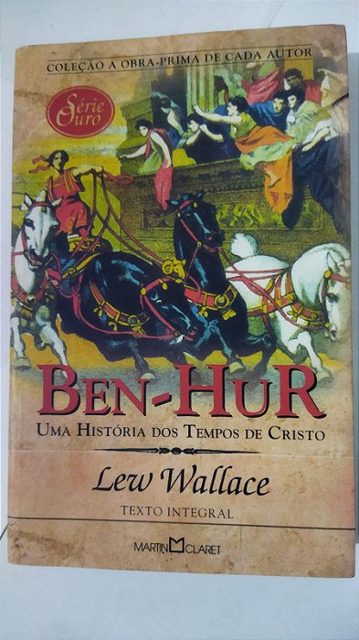 Ben-Hur: Uma História Dos Tempos De Cristo - Lew Wallace