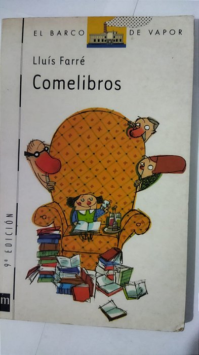 Comelibros - Coleção El Barco de Vapor 84: - Lluís Farré