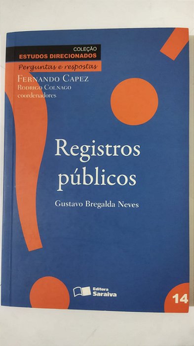 Registros Públicos - Volume 14. Coleção Estudos Direcionados - Gustavo Bregalda Neves