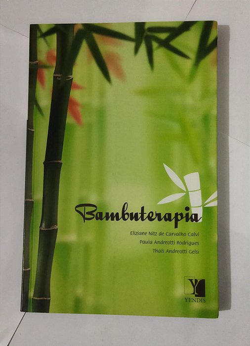 Bambuterapia - Eliziane Nitz de Carvalho Calvi