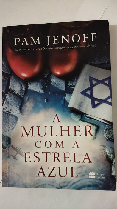 A Mulher Com A Estrela Azul - Pam Jenoff