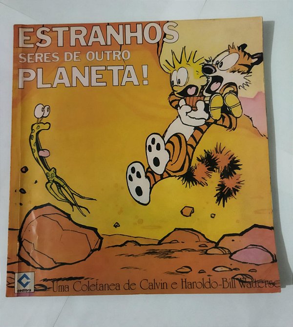 Estranhos Seres De Outro Planeta! - Bill Watterson (HQ)