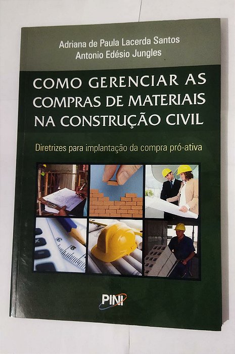 Como Gerenciar as Compras de Materiais na Construção Civil - Andriana De Paula Lacerda Santos