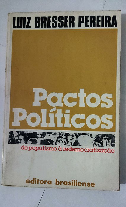 Pactos Políticos - Luiz Bresser Pereira